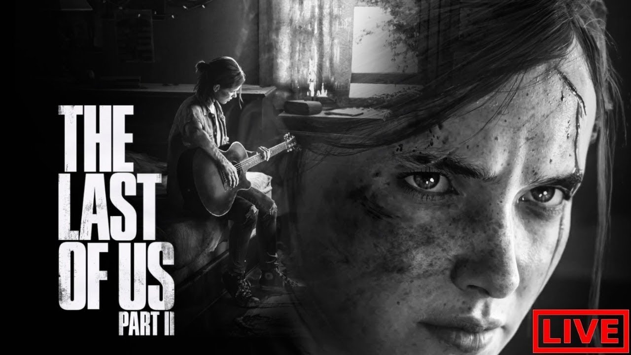 🔴The Last of Us Part 2 LIVE STREAM | (Lets Play)