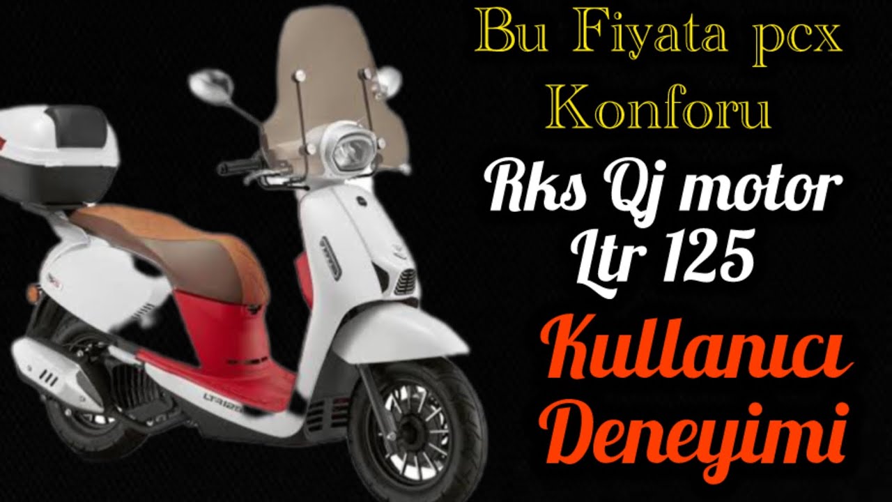 Rks  ltr 125 inceleme .Qj motor .(Kullanıcı Deneyimi ) bu fiyata pcx konforu ,su soğutma olmuş