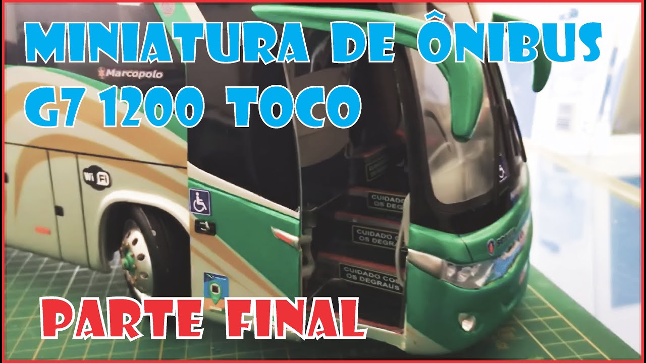 MINIATURA DE ÔNIBUS G7 1200 PAPEL PANAMÁ PARTE FINAL