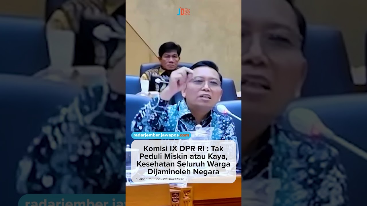 Komisi IX DPR RI Terapkan Real UHC Dalam JKN BPJS Kesehatan - Radar Jember