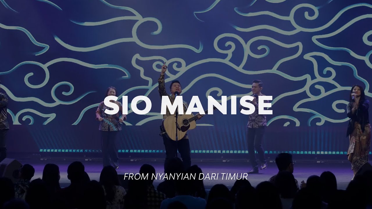 Sio Manise (from Nyanyian Dari Timur [Releasing Soon] ) | Moment of Worship | GMS Church