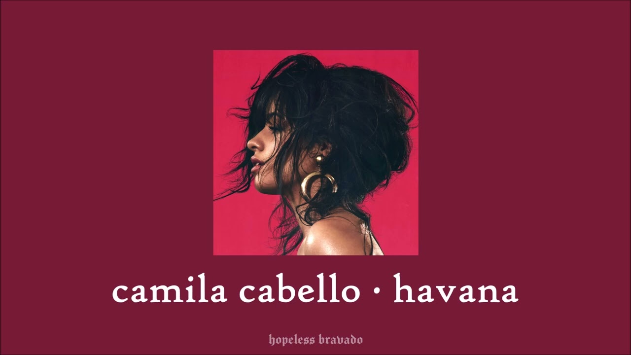 camila cabello - havana (slowed & reverb)