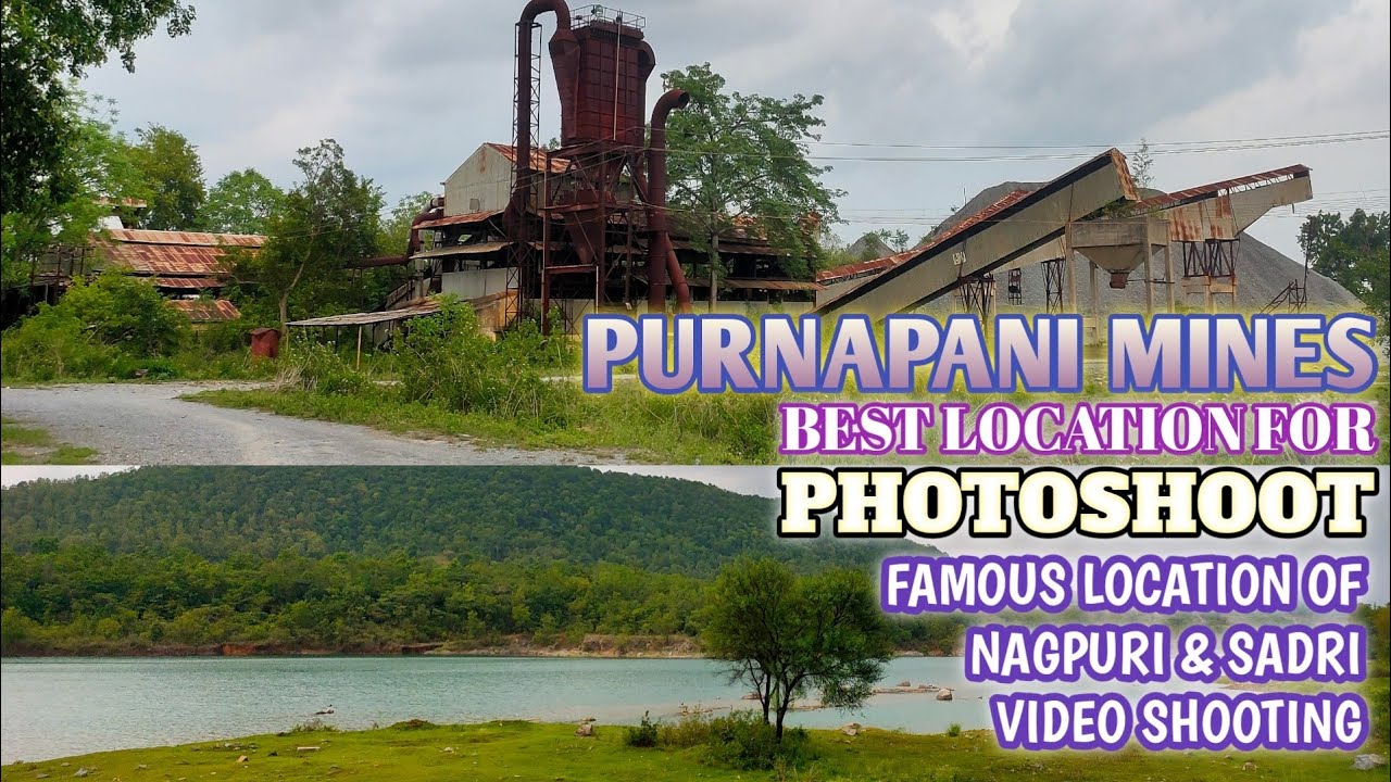 PURNAPANI MINES BEST LOCATION FOR PHOTOSHOOT/FAMOUS LOCATION OF NAGPURI & SADRI VIDEO SHOOT/ROURKELA