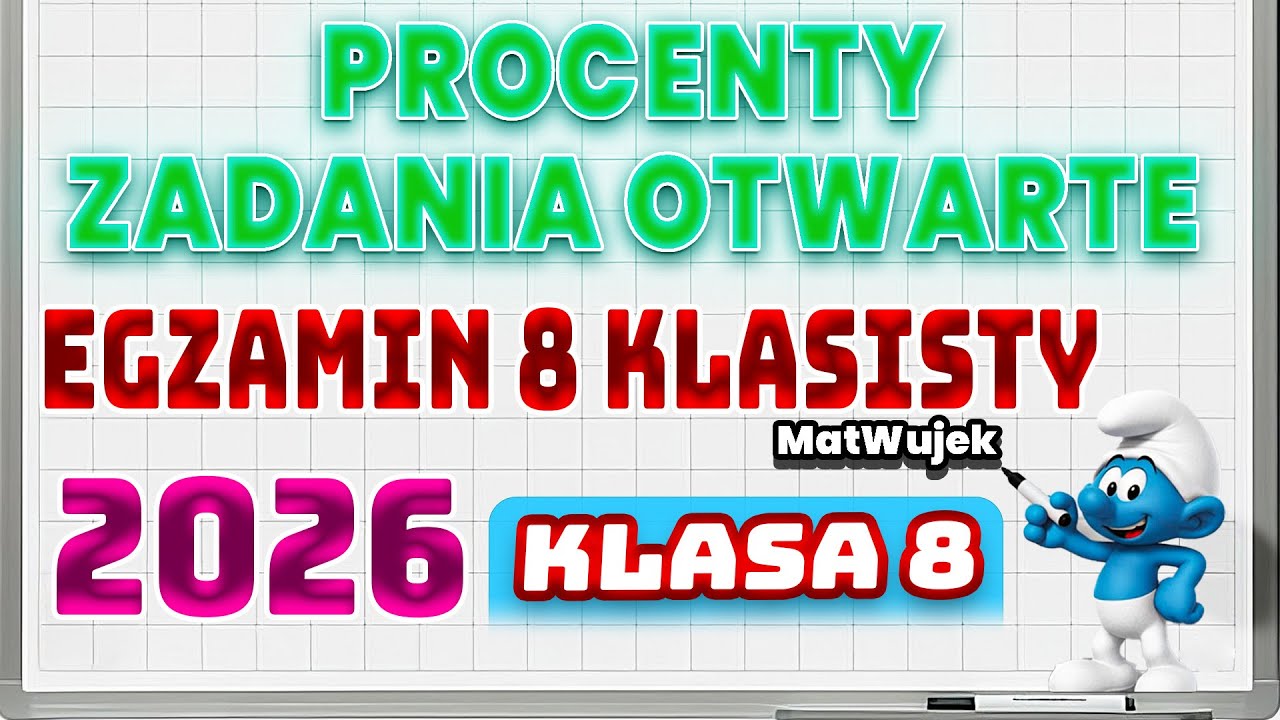 PROCENTY — ZADANIA OTWARTE 🔥 Egzamin ósmoklasisty 2026 krok po kroku | Klasa 8