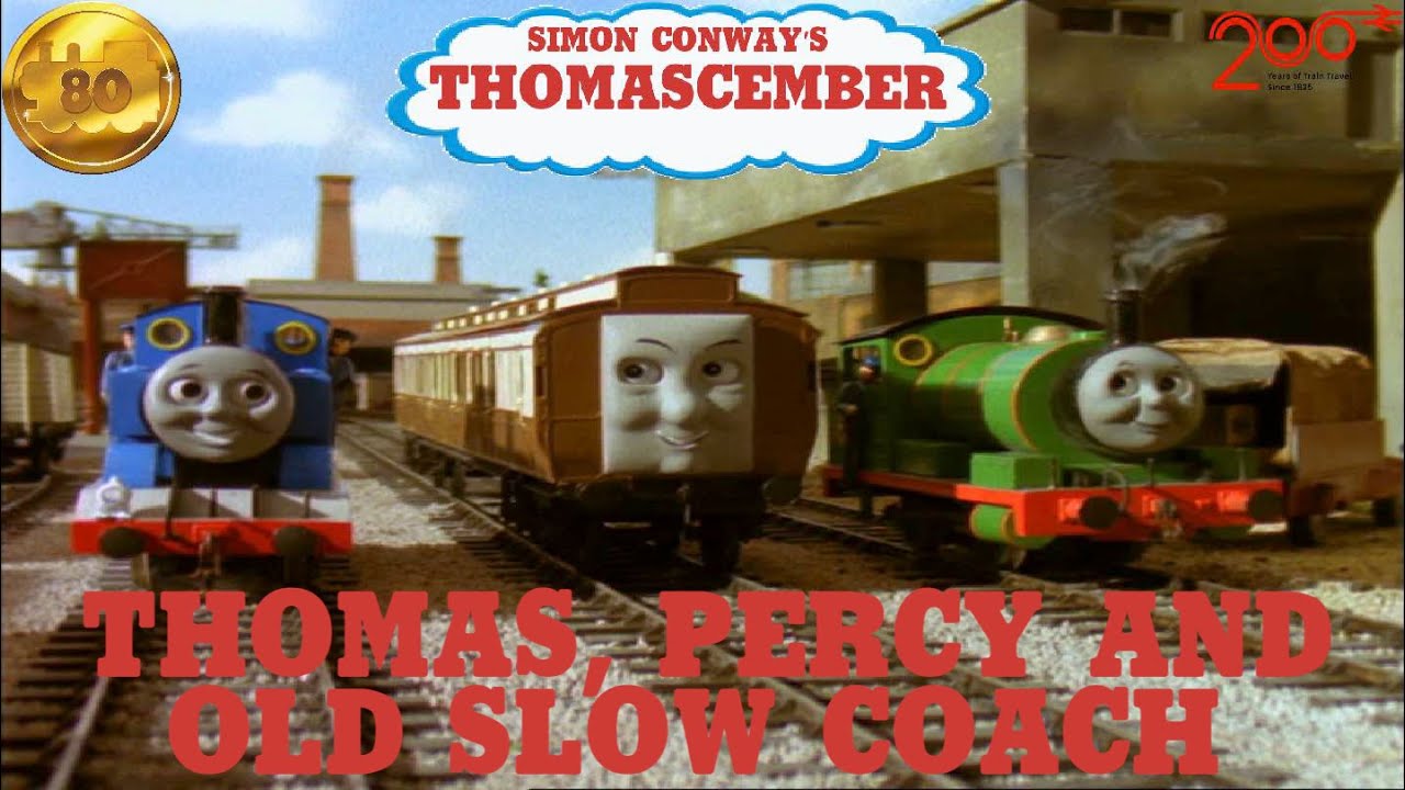 Simon Conway's Thomascember - 120. Thomas, Percy and Old Slow Coach