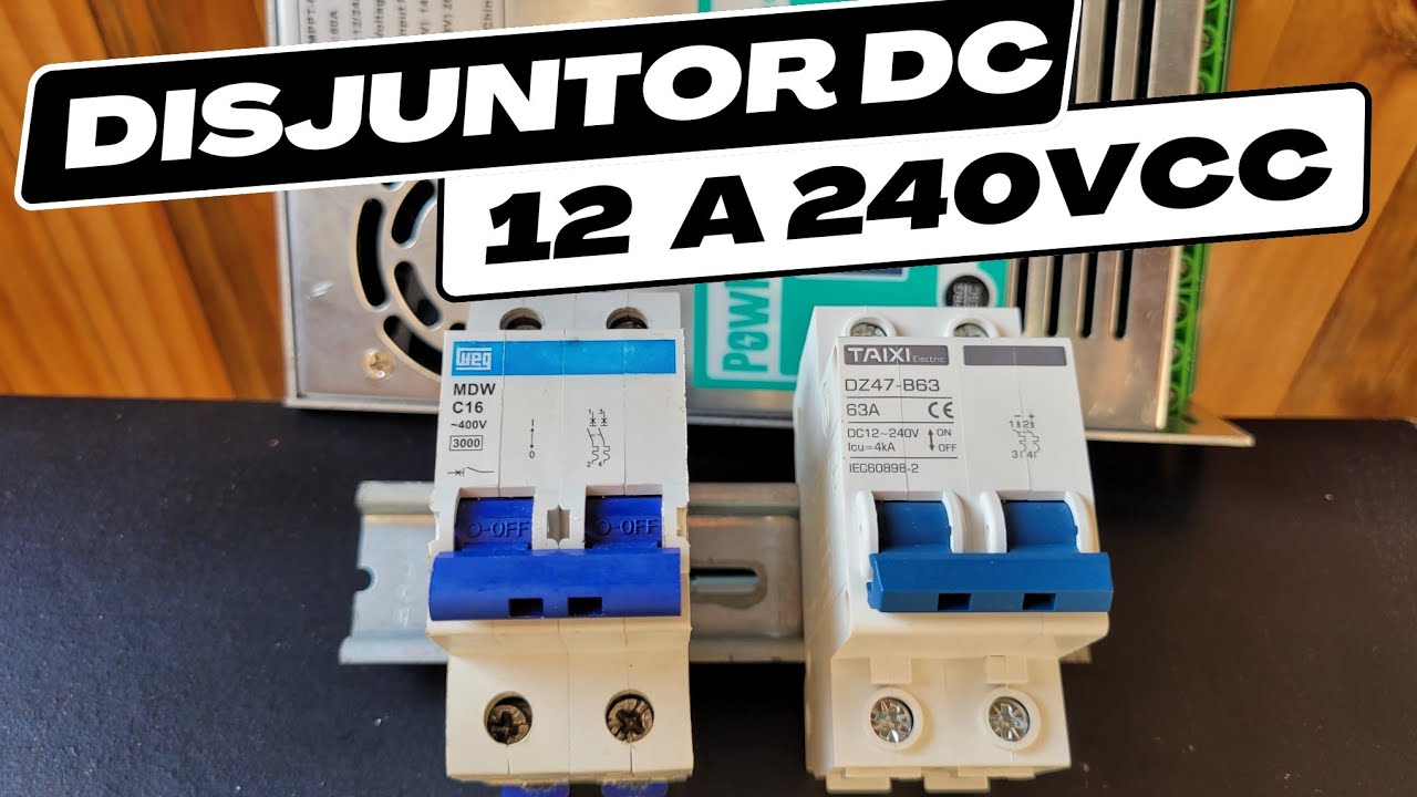 Qual Disjuntor DC Usar Para os Sistemas de Energia Solar Off Grid!