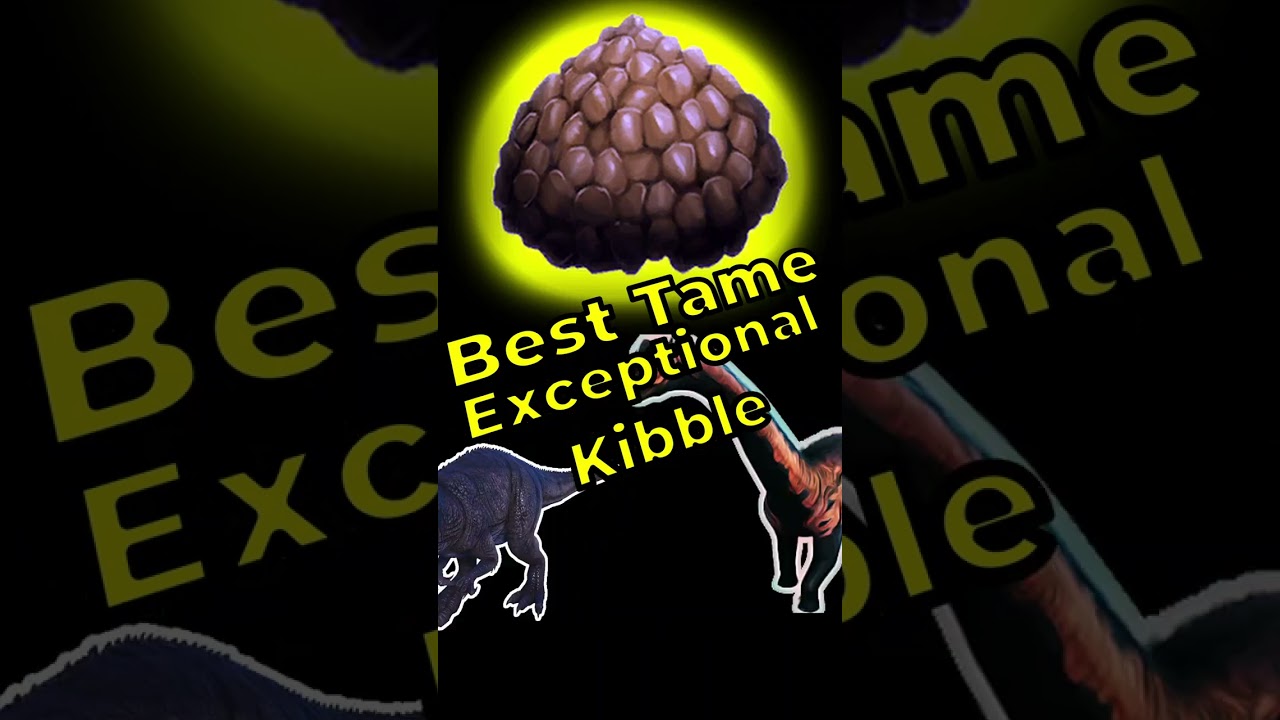 Ark Shorts | What Is The Best Creature To Tame For Exceptional Kibble?