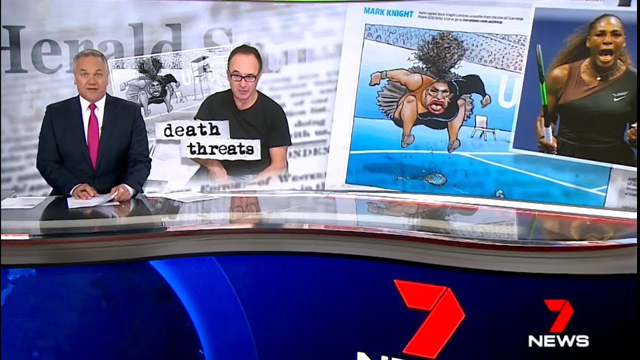 Seven + Nine News. Serena Williams Cartoon Strikes Racism Claim.(Mark Knight)