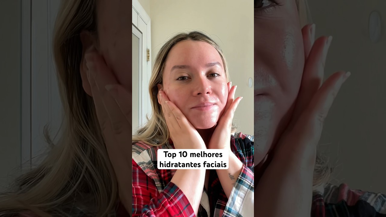 Top 10 melhores hidratantes faciais #cuidadoscomapele