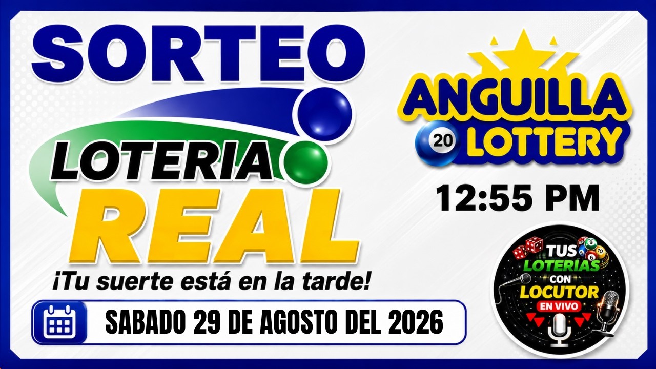 🔴 Sorteo Loter&iacute;a REAL y ANGUILA 1 PM EN VIVO Resultados de hoy Sabado 29 de Agosto del 2026