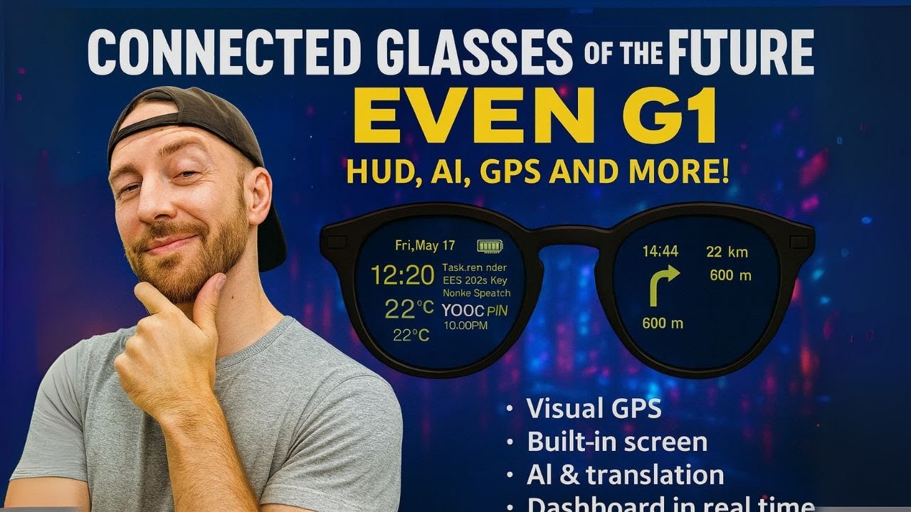 Even G1: The Futuristic Smart Glasses with Display, GPS, AI & Instant Translation