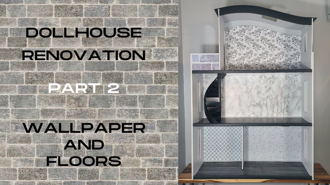 Как отремонтировать кукольный домик. Часть 2. Обои и полы. #diybarbie #thriftstorefinds