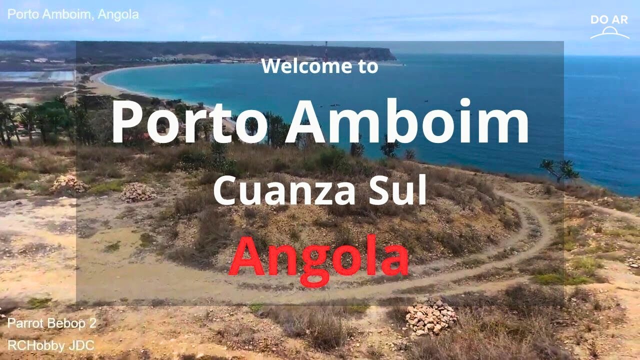 🇦🇴 Porto Amboim, Cuanza Sul, Angola - Virtual Tour Vlog (EXTRA 2018)