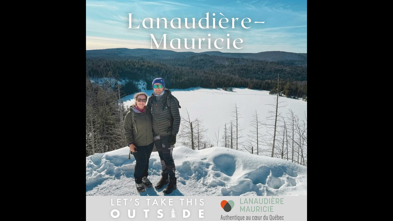 Lanaudi&egrave;re-Mauricie - an outdoor lovers paradise