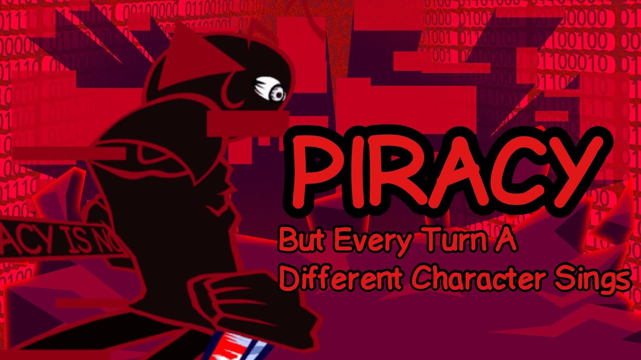 Piracy, But Every Turn A Different Character Sings (My Version) Friday Night Funkin’