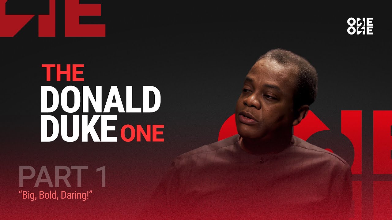 The Donald Duke One (Part 1): 