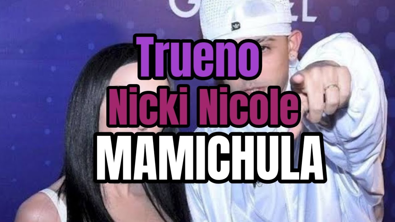 Trueno, Nicki Nicole & Bizarrap - Mamichula (Letra)