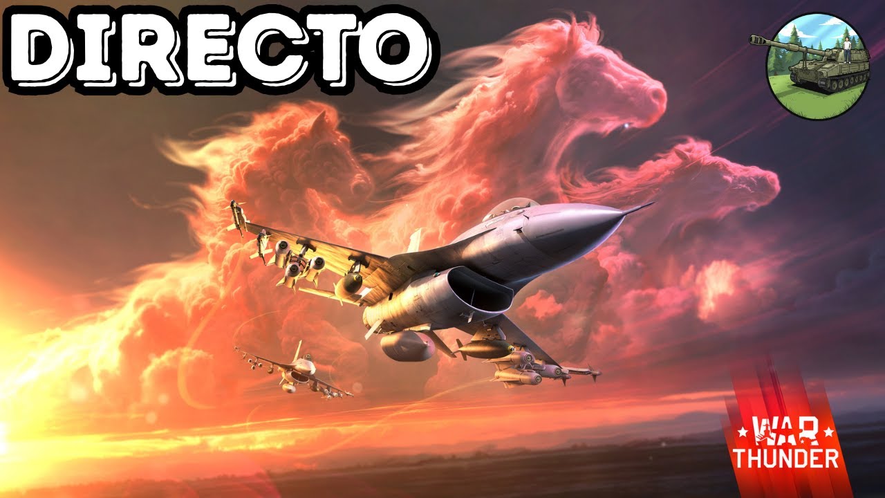 DIRECTO|Nuevo EVENTO F-16 War Thunder