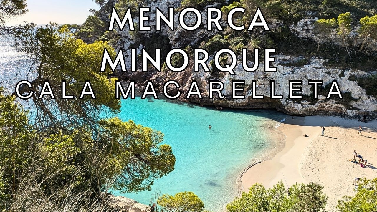 Minorque, à voir, à faire ou à visiter la plage Cala Macarelleta Menorca Macarella