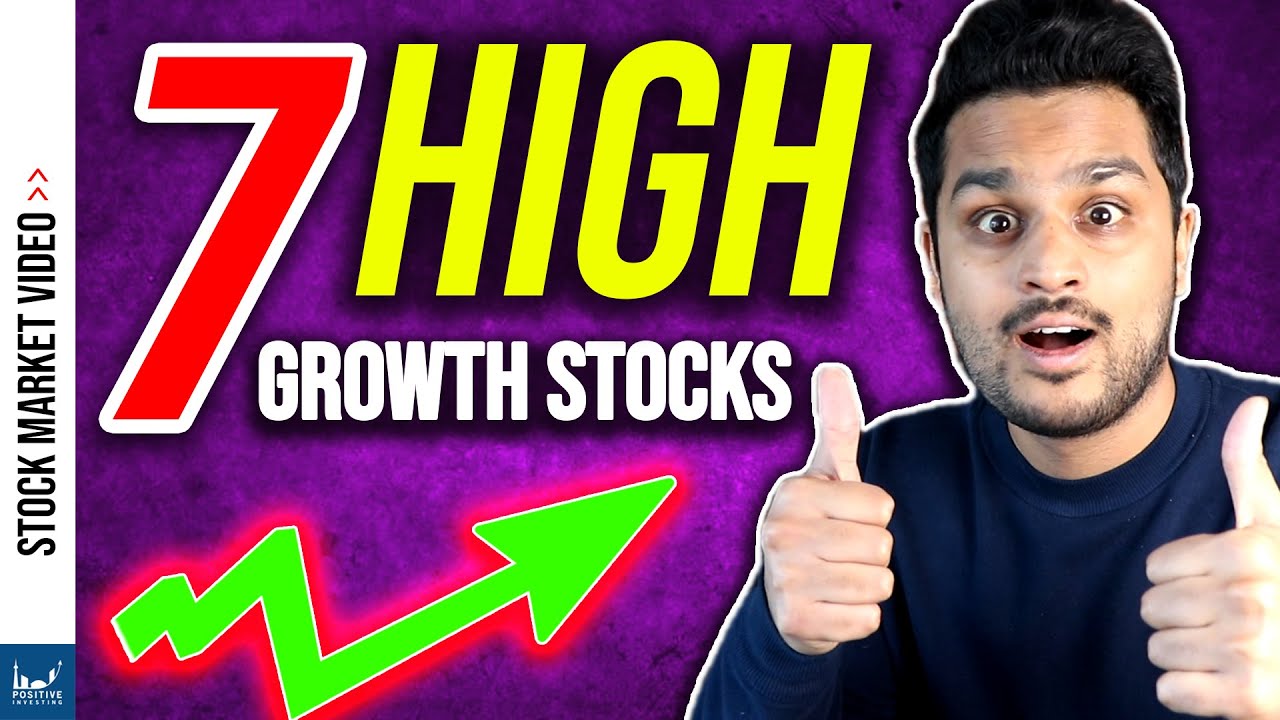 7 High Growth Stocks to Buy Now! November 2020