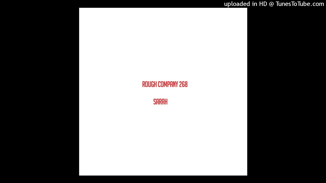 ROUGH COMPANY 268 - SARAH