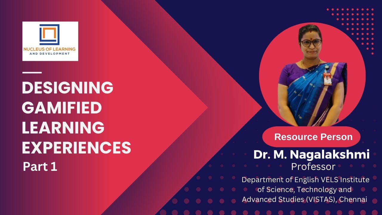 Designing Gamified Learning Experiences|Gamified Learning|Nucleus of Learning and Development