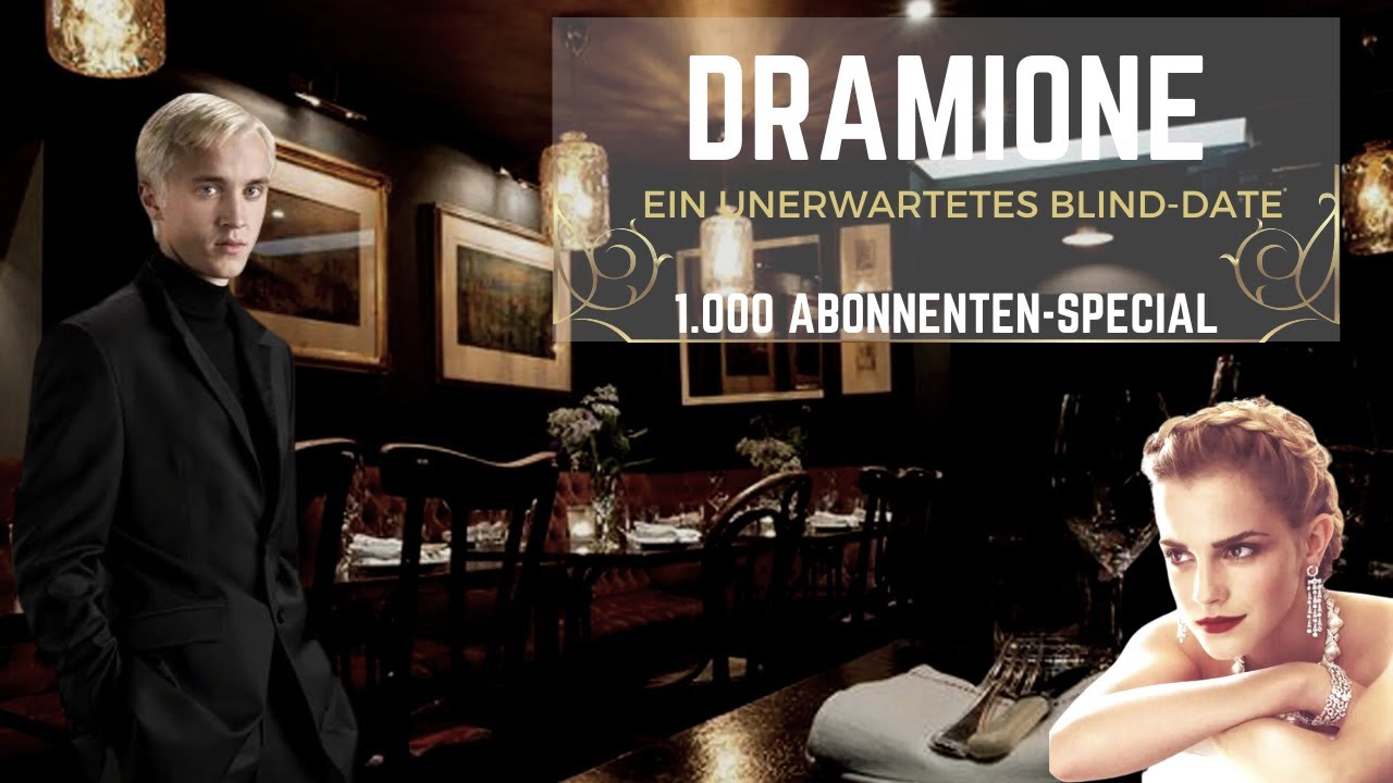 Dramione Oneshot | Ein unerwartetes Blind-Date | 1.000 Abonnenten-Special