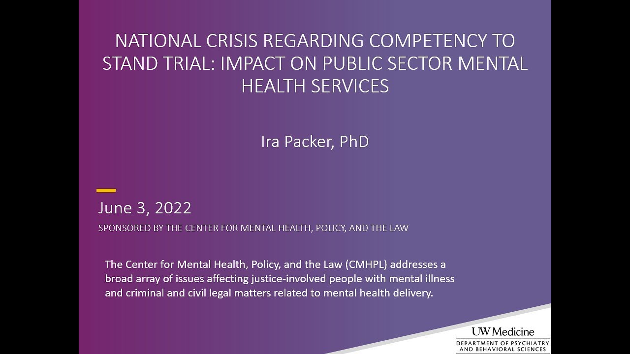 National Crisis Regarding Competency to Stand Trial: Impact on Public Sector Mental Health Services