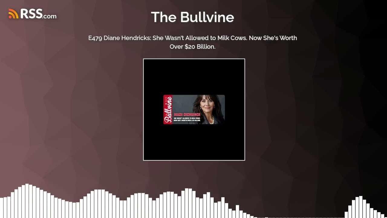 E479 Diane Hendricks: She Wasn’t Allowed to Milk Cows. Now She’s Worth Over $20 Billion.