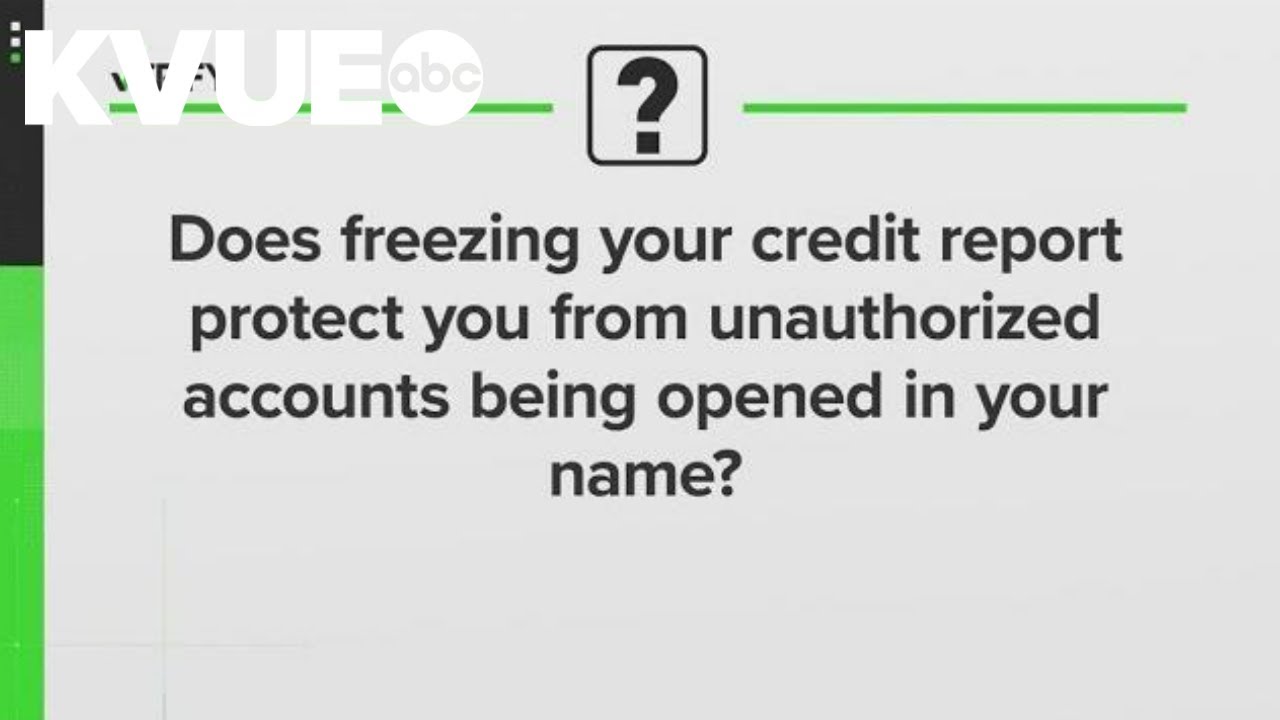 What happens when you freeze your credit report? | VERIFY