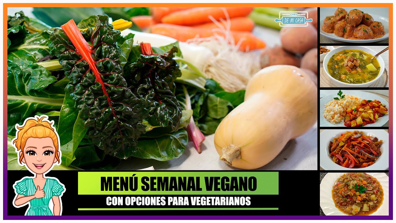 🥕 MENÚ SEMANAL VEGANO - VEGETARIANO 🍅 5 Recetas FÁCILES para COMER VERDURAS con @PlanetaHuertoes00