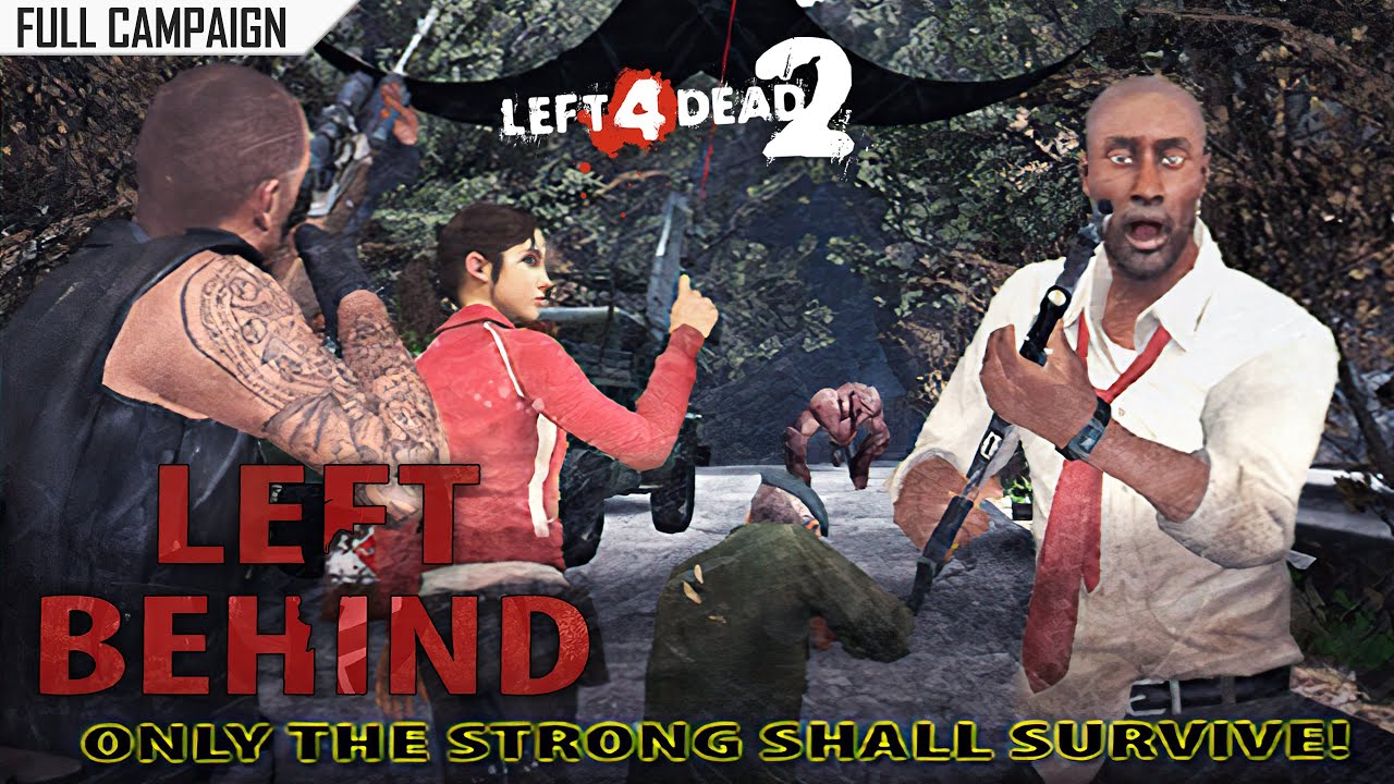 Left 4 Dead 2: Left Behind · Rating ⭐⭐⭐⭐ 4K 60ᶠᵖˢ