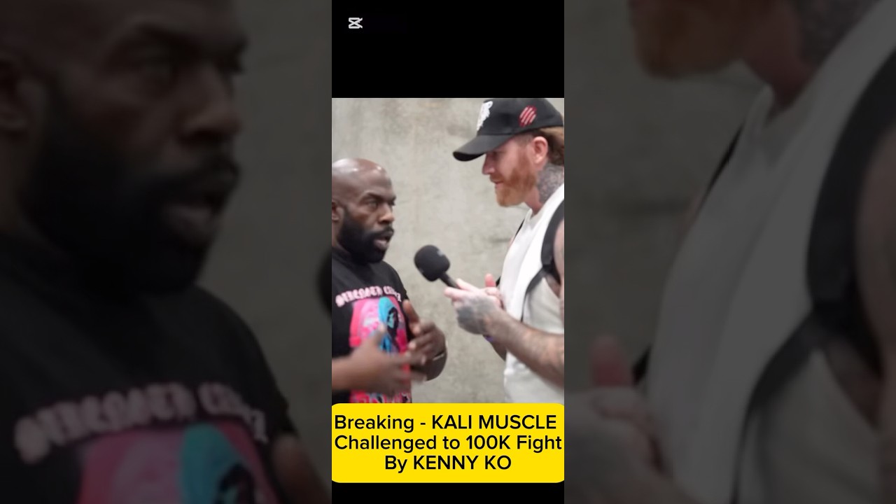 Breaking - KALI MUSCLE Challenged to 100K Fight by KENNY KO  