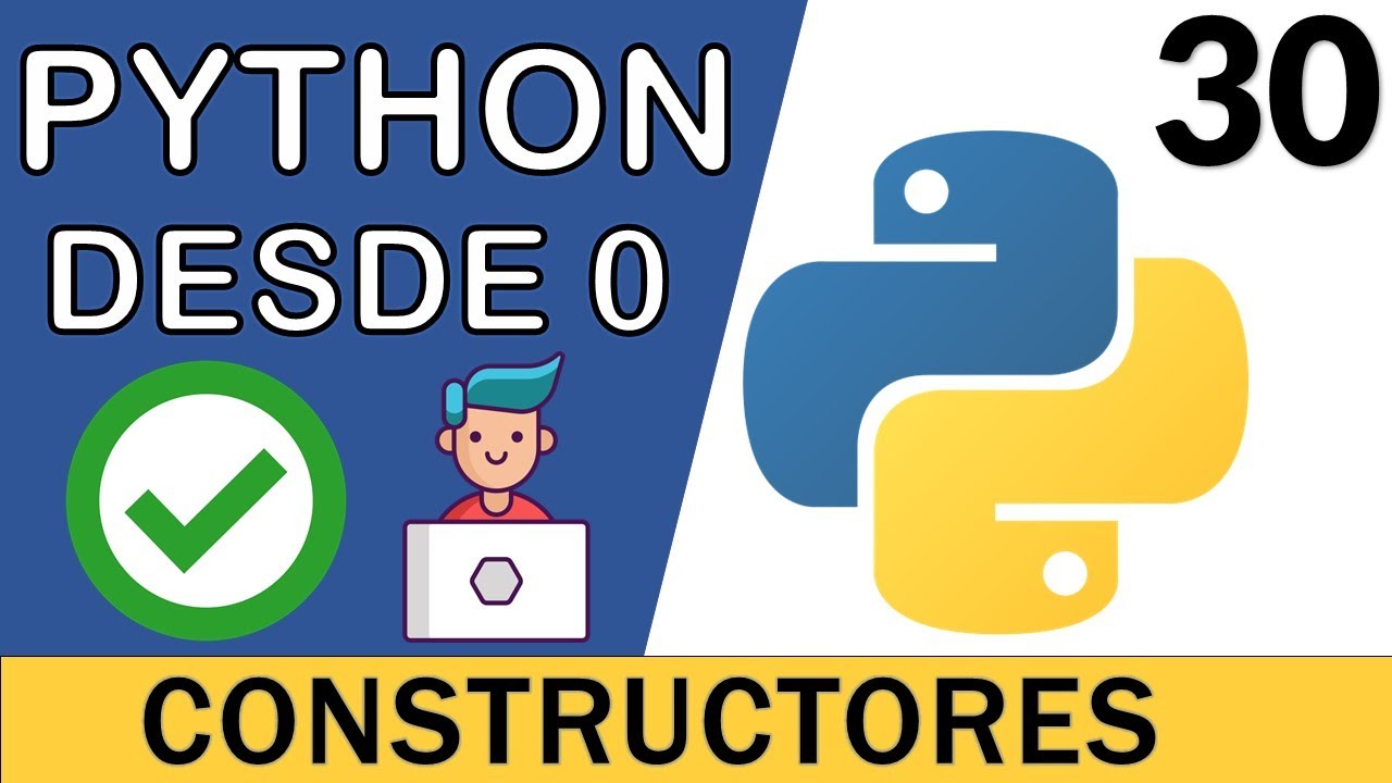 Constructores de Clase en Python. Método __init__() para inicializar objetos | Curso Python 3 🐍 # 30