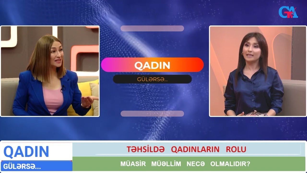 TƏHSİLDƏ QADINLARIN ROLU. 