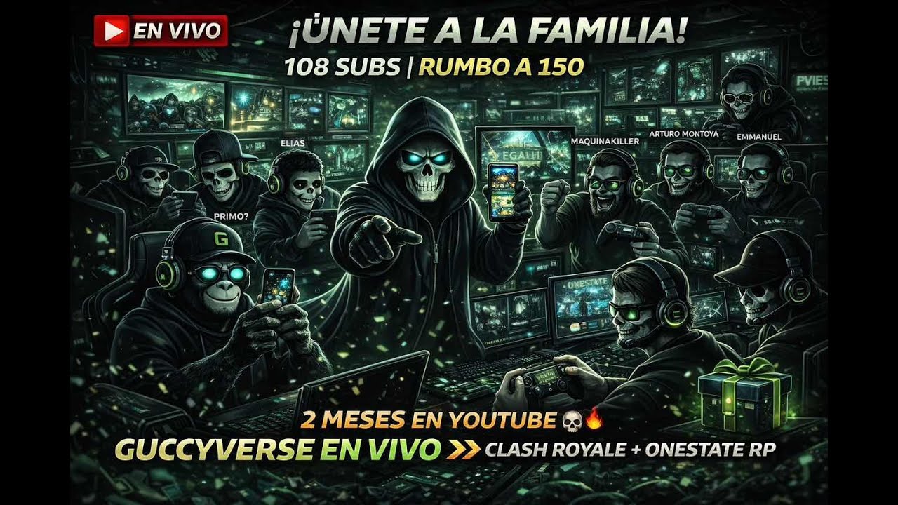🚨 GUCCYVERSE EN VIVO 🔥 CLASH ROYALE + ONESTATE RP | RUMBO A 150 SUBS 💚👑