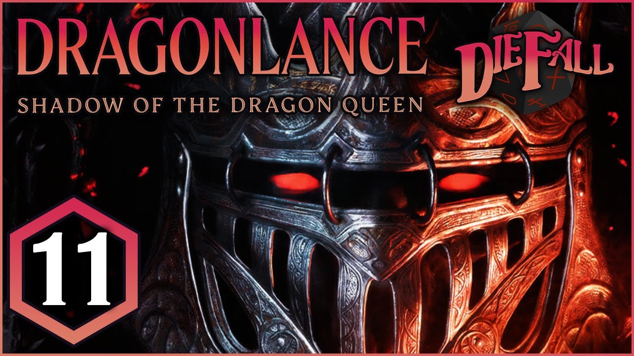 DRAGONLANCE: SHADOW OF THE DRAGON QUEEN | Episode #11 | Dungeons & Dragons [DnD 5e]