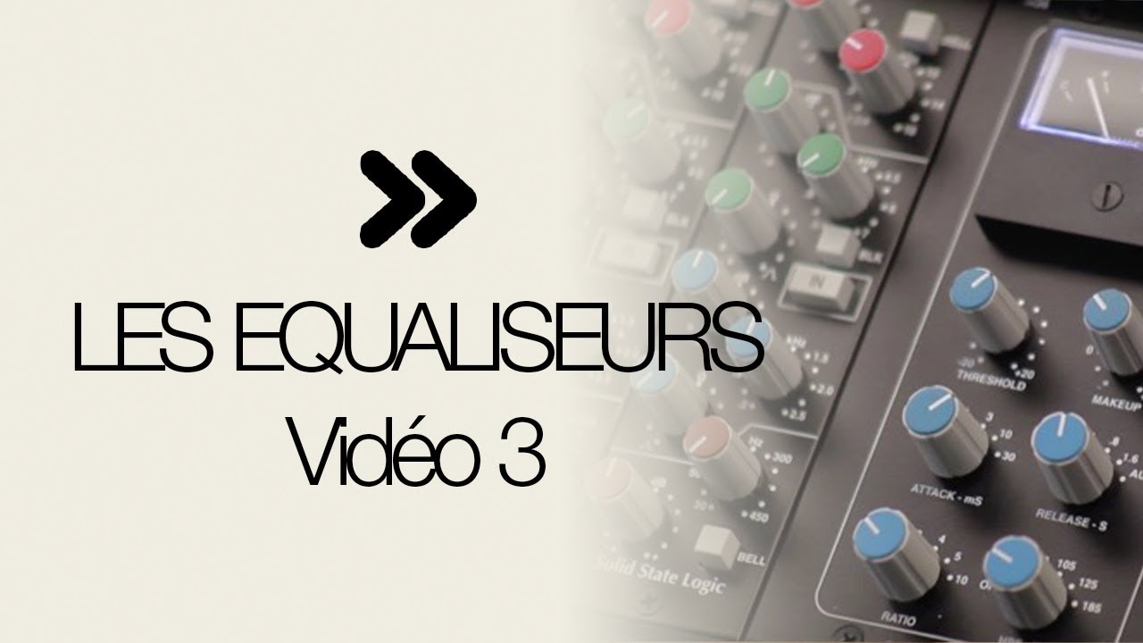 Les Equaliseurs - Mise en application