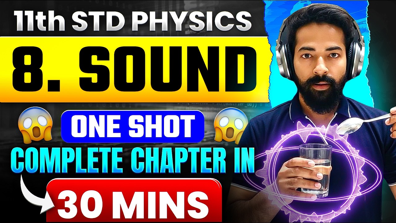 Sound One Shot Class 11 Physics | 35 Minutes Complete Chapter | Annual Exams | By Ajjusir Physics