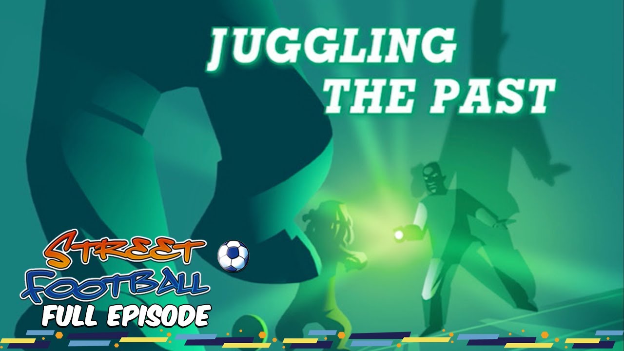 Жонглируя прошлым — уличный футбол ⚽ ПОЛНЫЙ ЭПИЗОД ⚽ Сезон 2, Эпизод 2