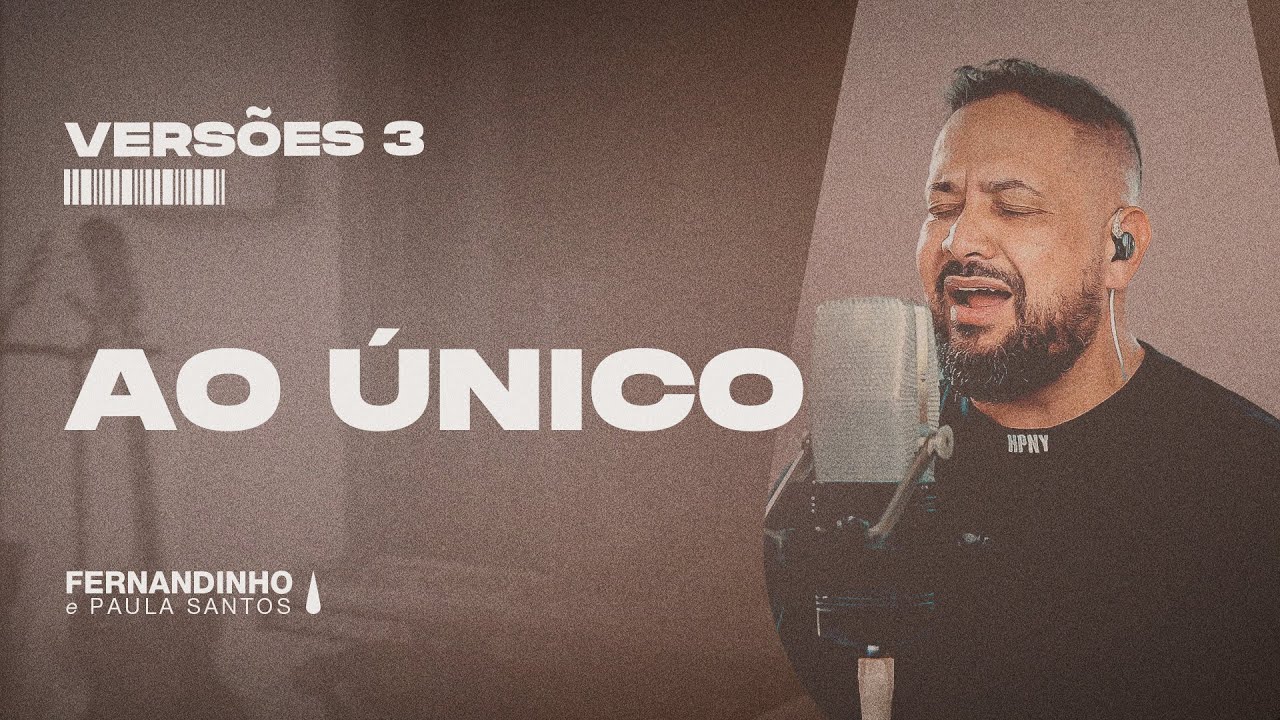 AO &Uacute;NICO | Fernandinho e Paula Vers&otilde;es 3