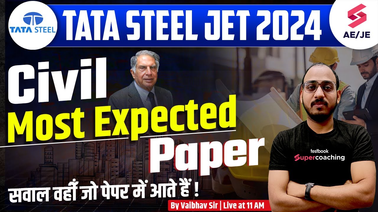 Tata Steel JET 2024 Civil Class | TATA Steel JET Previous Year Question Paper Civil | By Vaibhav Sir