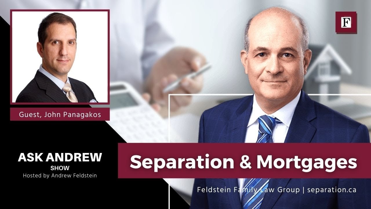 Separation and Mortgages | 