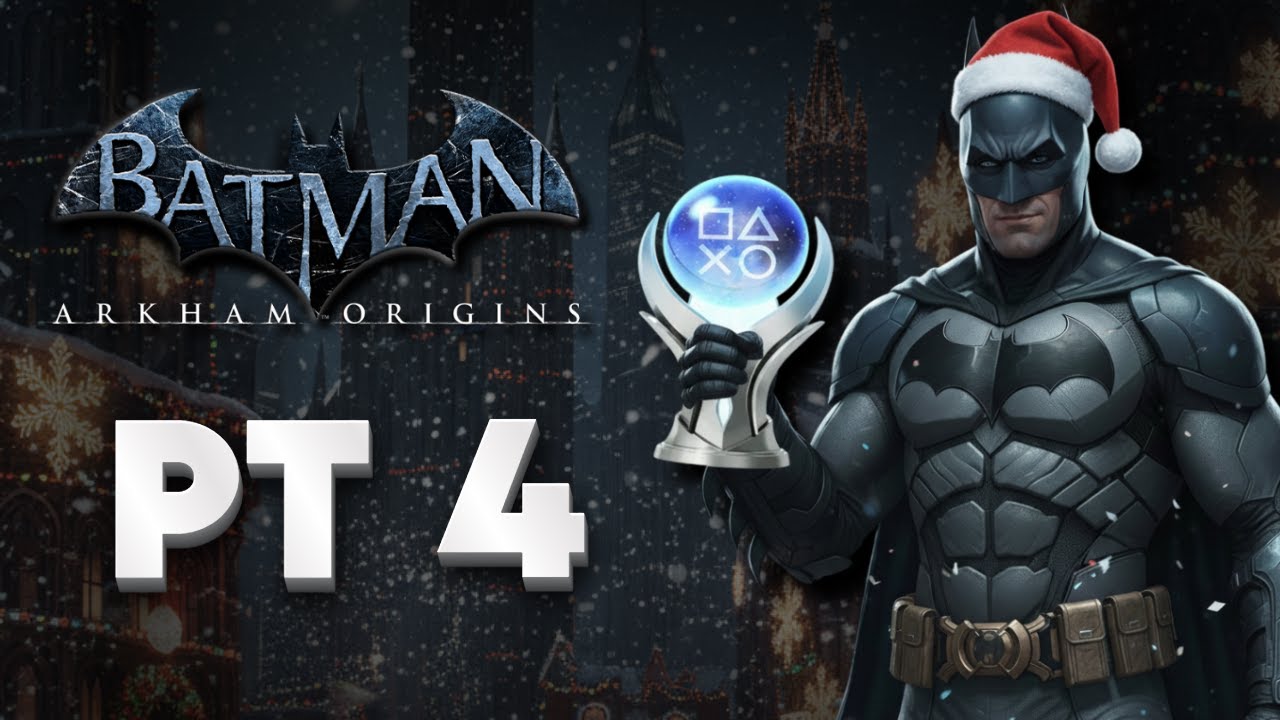 Primer directo del año: Platinando Batman Arkham Origins! PT4 🦇🦇🌟