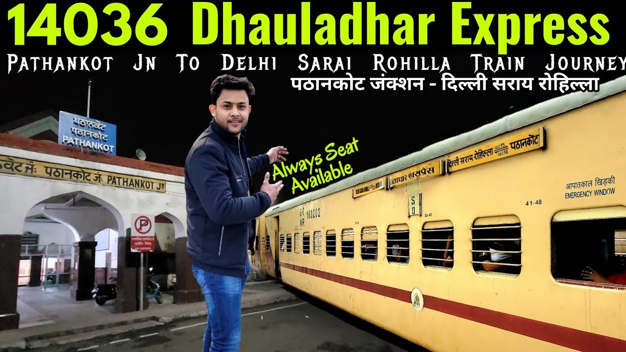 Pathakot Junction To Delhi| 14036 Dhauladhar Express Train Journey | Upset with No Pantry |LTY Vlogs