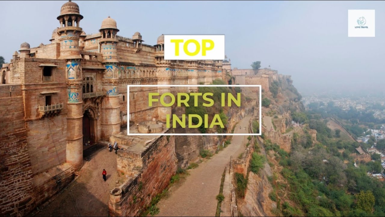 India's Famous Forts
