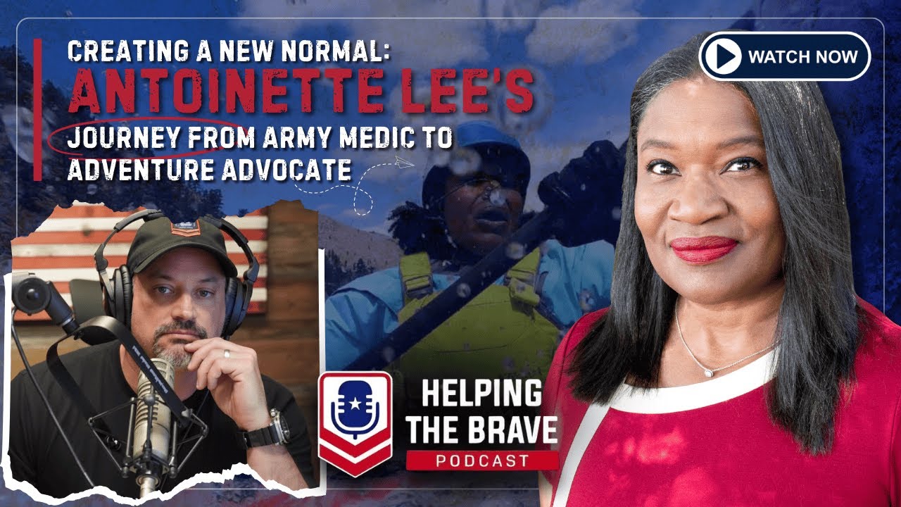 Creating a New Normal: Antoinette Lee&rsquo;s Journey from Army Medic to Adventure Advocate
