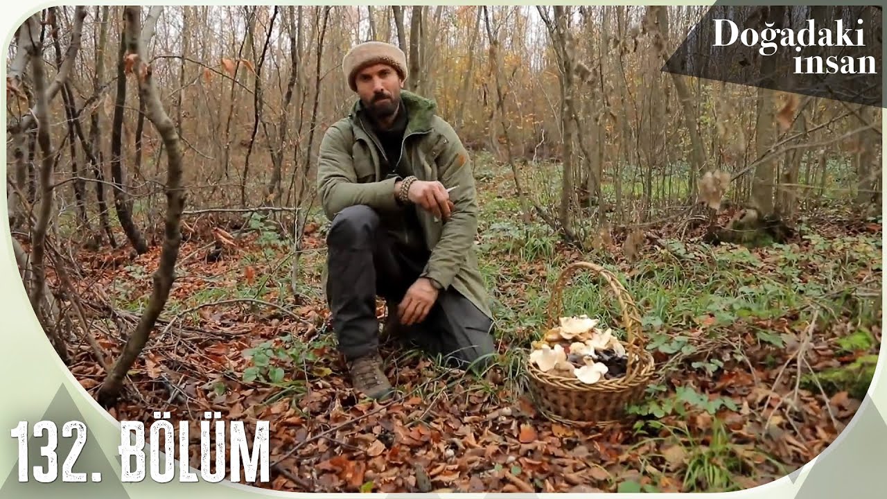 Doğadaki İnsan 132. Bölüm