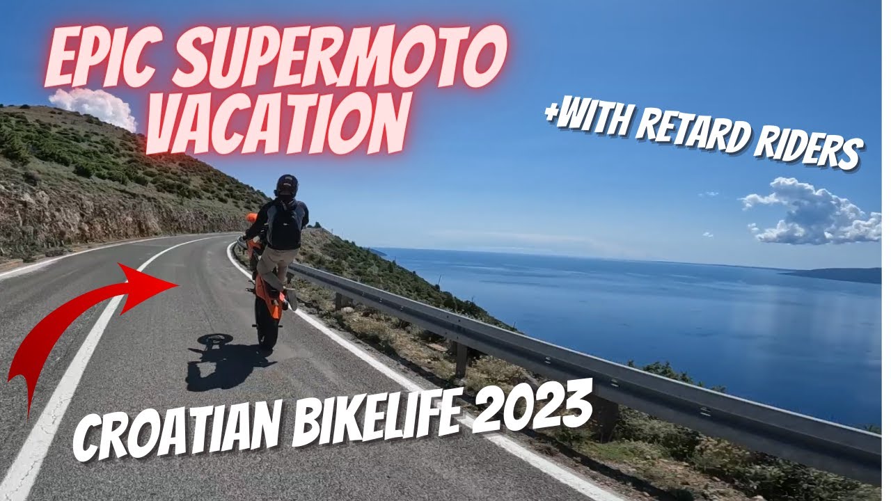 SUPERMOTO LIFESTYLE 2023 | CROATIA RIDEOUT WITH 