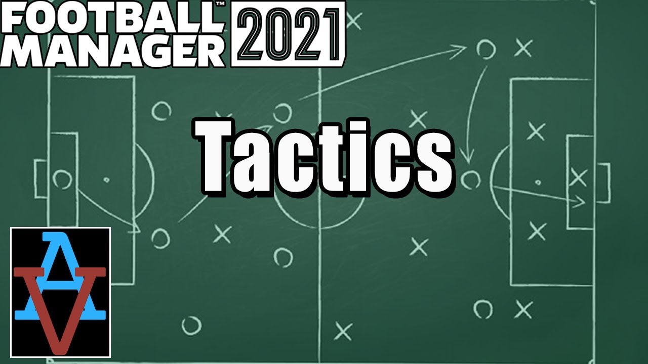 FM21 TUTORIAL: TACTICS! - A Beginner's Guide to Football Manager 2021